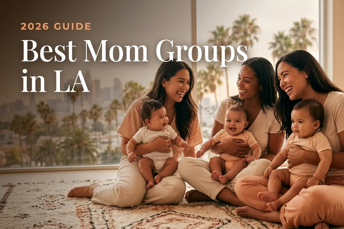 Smiling mothers with babies on a rug by a window, palm trees outside, with the heading: 'Best Mom Groups in LA' (2026 Guide).
