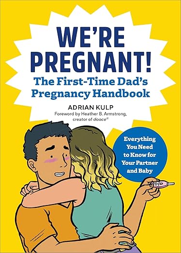 First-time dad pregnancy and newborn handbook