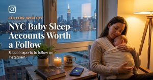 Pixar-style illustration of a New York mother cradling her sleeping baby by a window with the Manhattan skyline at dusk, Instagram logo and the title NYC Baby Sleep Accounts Worth a Follow.
