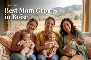 Best Mom Groups in Boise id 2026 | Betteroo Best mom groups in Boise, ID: three moms holding their babies together at a local mom group meetup in 2026