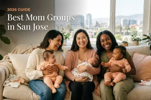 Moms and babies together at a mom group meetup in San Jose, CA, best mom groups in San Jose 2026 guide