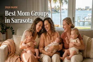Group of new moms with their babies at a mom groups meetup in Sarasota, FL