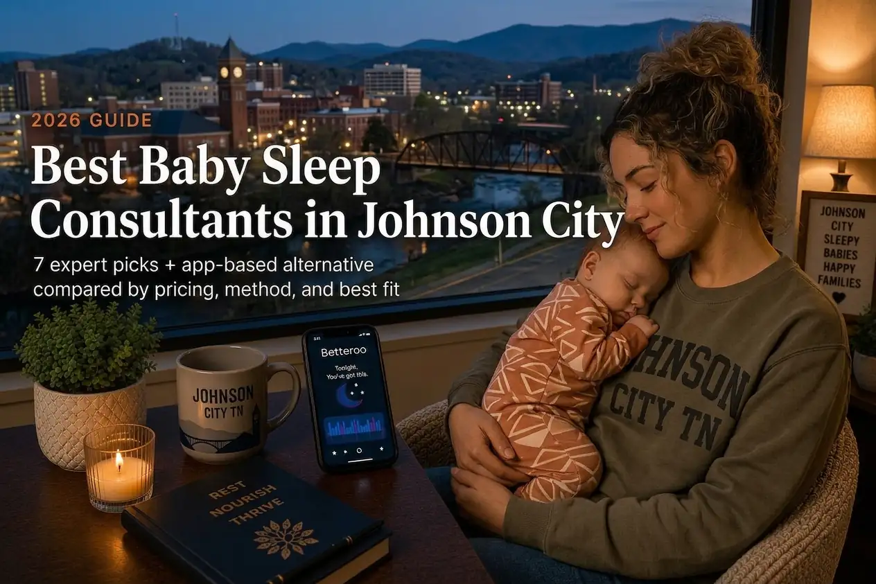Top 7 Best Baby Sleep Consultants in Johnson City Tn 2026 | Betteroo Best baby sleep consultants in Johnson City guide, a mother holding her sleeping baby above the dusk skyline