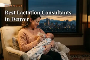 Mother feeding her baby by an evening window with the Denver skyline, cover image for the best lactation consultants in Denver guide