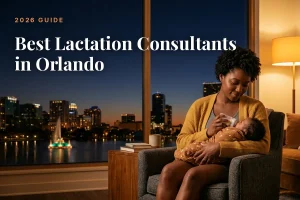 Best lactation consultants in Orlando 2026 guide cover, mother feeding her baby beside a window with the Orlando skyline at night