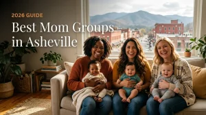 Best mom groups in Asheville 2026 guide, three moms with babies