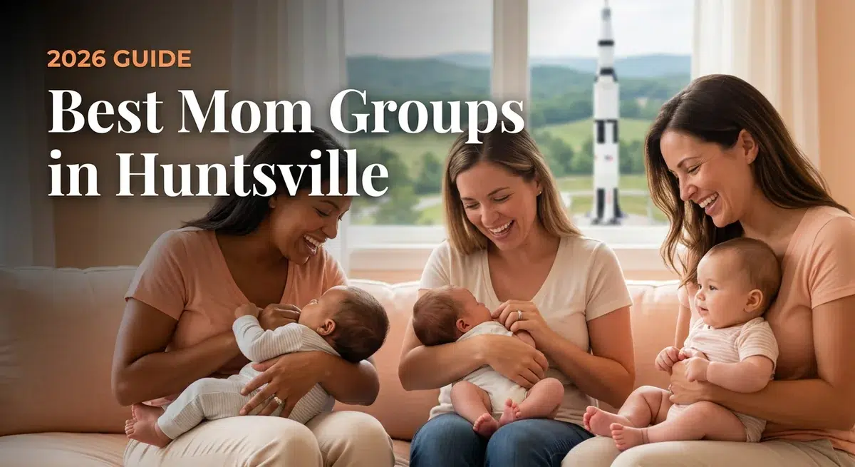 Best mom groups in Huntsville 2026 guide, three moms with babies