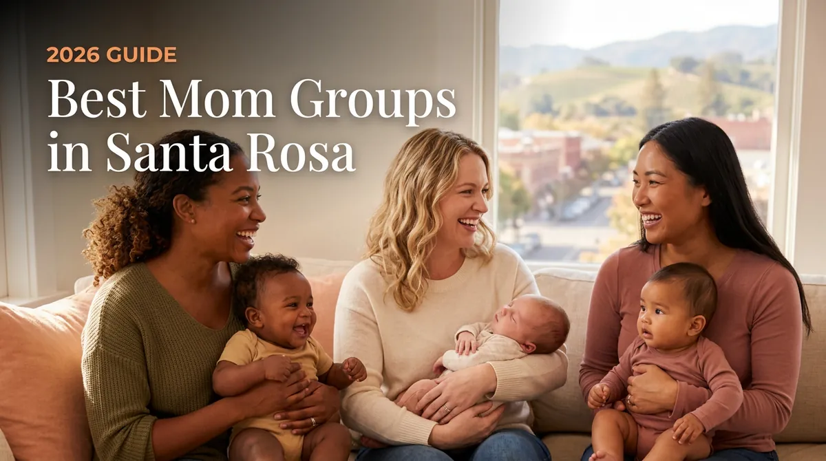 Best mom groups in Santa Rosa 2026 guide, three moms with babies