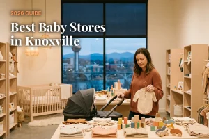 Best baby stores in Knoxville, TN: independent baby boutiques, stroller showrooms and nursery shops (2026 guide)