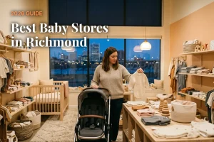 Best baby stores in Richmond, VA: independent baby boutiques, stroller showrooms and nursery shops (2026 guide)