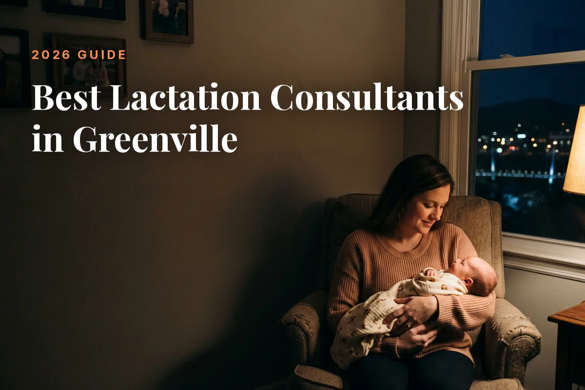 Mother feeding her baby at home in Greenville at night, cover image for the Betteroo guide to the best lactation consultants in Greenville in 2026
