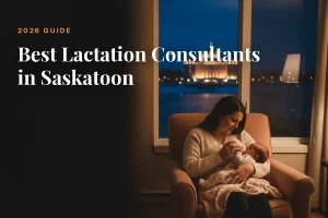 Mother feeding her baby at home in Saskatoon at night, cover image for the Betteroo guide to the best lactation consultants in Saskatoon in 2026