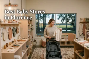 Best baby stores in Florence, SC: independent baby boutiques, stroller showrooms and nursery shops (2026 guide)