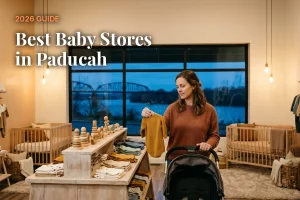 Best baby stores in Paducah, KY: independent baby boutiques, stroller showrooms and nursery shops (2026 guide)