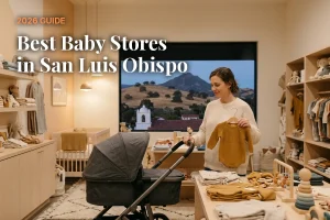Best baby stores in San Luis Obispo, CA: independent baby boutiques, stroller showrooms and nursery shops (2026 guide)