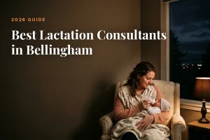 Mother feeding her baby at home in Bellingham at night, cover image for the Betteroo guide to the best lactation consultants in Bellingham in 2026