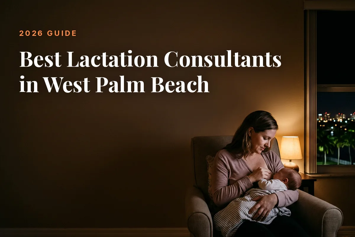 Mother feeding her baby at home in West Palm Beach at night, cover image for the Betteroo guide to the best lactation consultants in West Palm Beach in 2026